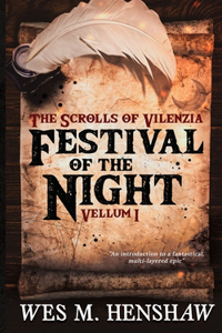 Scrolls of Vilenzia - Vellum I - Festival of the Night