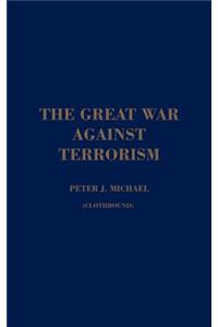 The Great War Against Terrorism