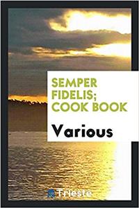 Semper Fidelis; Cook book