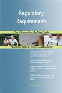 Regulatory Requirements The Ultimate Step-By-Step Guide