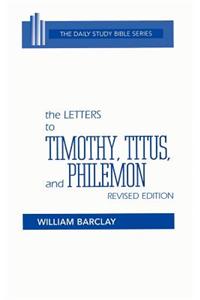 Letters to Timothy, Titus, and Philemon