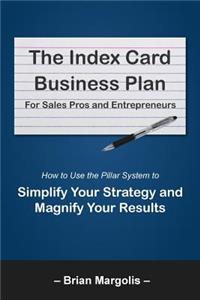 Index Card Business Plan for Sales Pros and Entrepreneurs