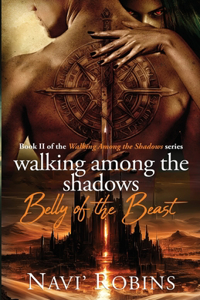 Walking Among the Shadows