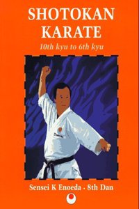 Shotokan Karate: 10th Kyu To 6th Kyu Paperback â€“ 1 January 1996