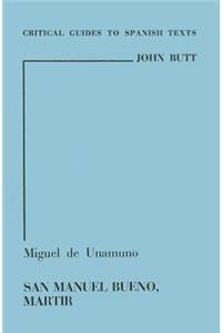 Unamuno: San Manuel Bueno, Martir