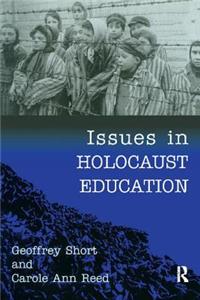 Issues in Holocaust Education