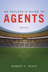 An Athlete’s Guide to Agents