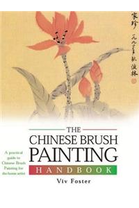 The Chinese Brush Painting Handbook