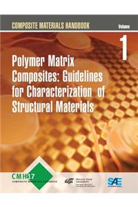 Composite Materials Handbook (CHM-17): Volume 1