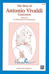 The Best of Antonio Vivaldi Concertos, Volume One
