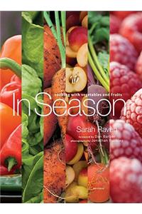 In Season: Cooking with Vegetables and Fruits: Cooking with Vegetables and Fruits