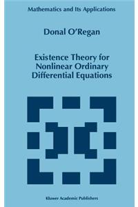 Existence Theory for Nonlinear Ordinary Differential Equations