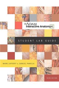 A.D.A.M. Interactive Anatomy Student Lab Guide