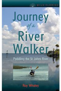 Journey of a River Walker