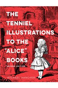 The Tenniel Illustrations to the 