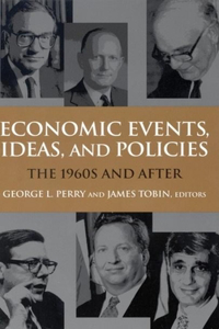 Economic Events, Ideas, and Policies