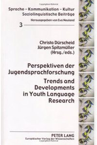 Trends and Developments in Youth Language Research
