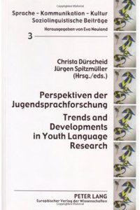 Trends and Developments in Youth Language Research