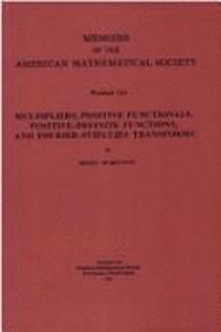 Multipliers, Positive Functionals, Positive-definite Functions, and Fourier-Stieltjes Transforms