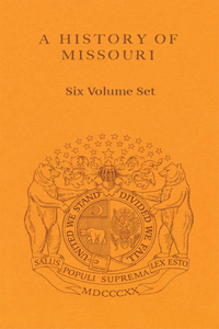 History of Missouri 6 Volume Set