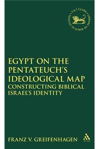 Egypt on the Pentateuch's Ideological Map