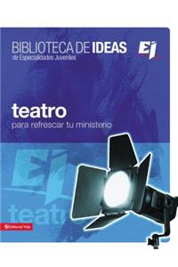 Biblioteca de Ideas: Teatro