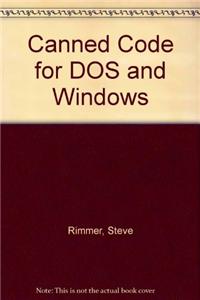 Canned Code for DOS and Windows