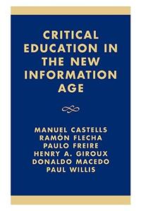 Critical Education in the New Information Age