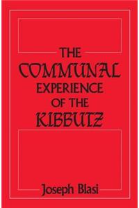 The Communal Experience of the Kibbutz