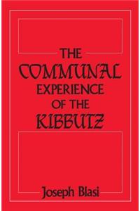 Communal Experience of the Kibbutz