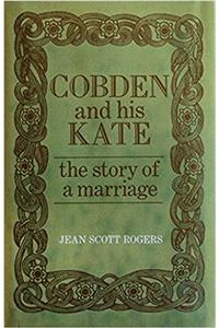 Cobden and His Kate