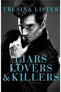 Liars, Lovers & Killers