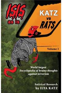 KATZ vs Rats (ISIS as is)