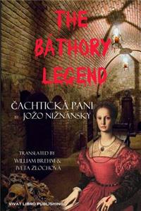 The Bathory Legend.: Cachticka Pani