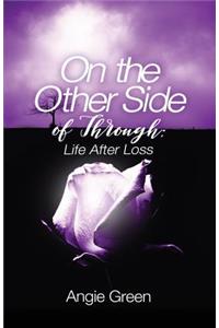 On the Other Side of Through