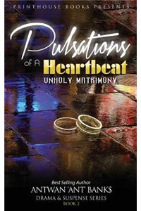 Pulsations of A Heartbeat