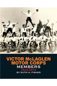 Victor McLaglen Motor Corps Members 1935-2014