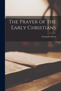 Prayer of the Early Christians