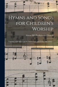 Hymns and Songs for Children's Worship