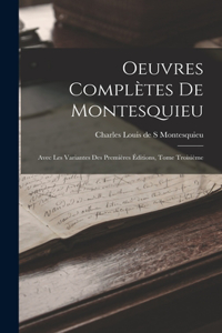 Oeuvres Complètes de Montesquieu