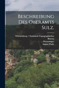Beschreibung des Oberamts Sulz.