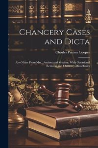 Chancery Cases and Dicta