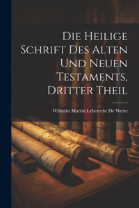 Heilige Schrift Des Alten Und Neuen Testaments, Dritter Theil