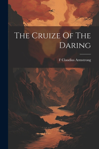 Cruize Of The Daring