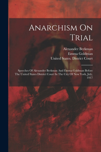 Anarchism On Trial