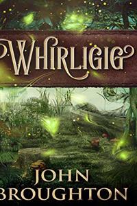 Whirligig