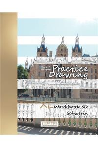 Practice Drawing - XL Workbook 50