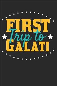 First Trip To Galati