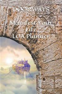 Doorways - Manifest Your Life LOA Planner