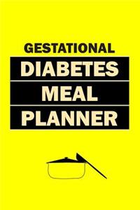 Gestational Diabetes Meal Planner